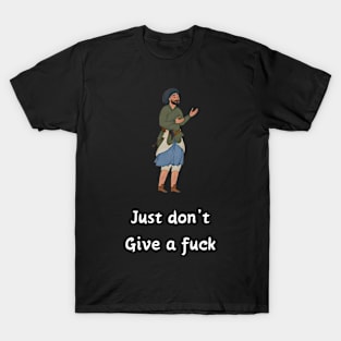 Give a fuck - Iran T-Shirt
